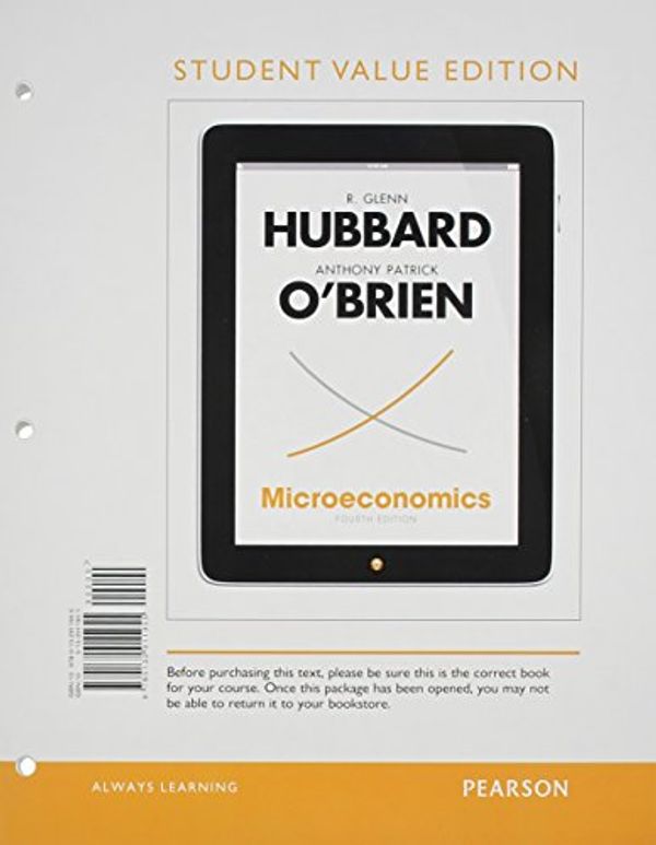 Cover Art for 9780132961660, Student Value Edition for Microeconomics Plus New Myeconlab with Pearson Etext (1-Semester Access) -- Access Card Package by R. Glenn Hubbard, O'Brien, Anthony Patrick