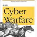 Cover Art for 9781449325466, Inside Cyber Warfare by Carr, Jeffrey