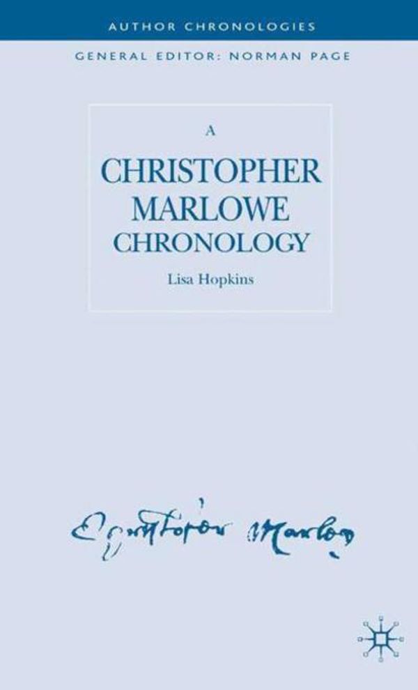 Cover Art for 9781403938152, A Christopher Marlowe Chronology by Lisa Hopkins