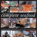 Cover Art for 9781580085687, Rick Stein's Complete Seafood by Rick Stein