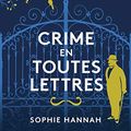 Cover Art for B07GT6K1N5, Crime en toutes lettres by Sophie Hannah