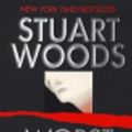 Cover Art for 9780060574833, Worst Fears Realized by Stuart Woods