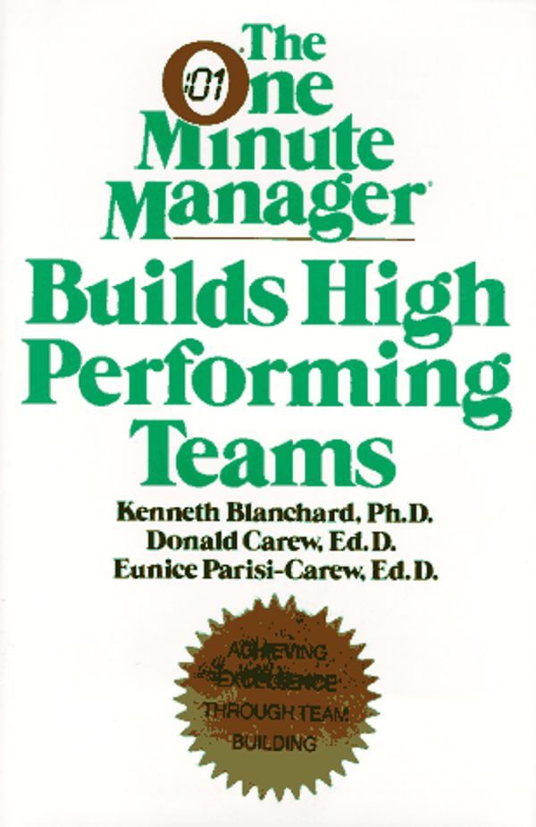 Cover Art for 9780688109721, The One Minute Manager Builds High Performing Team by Blanchard Sr.