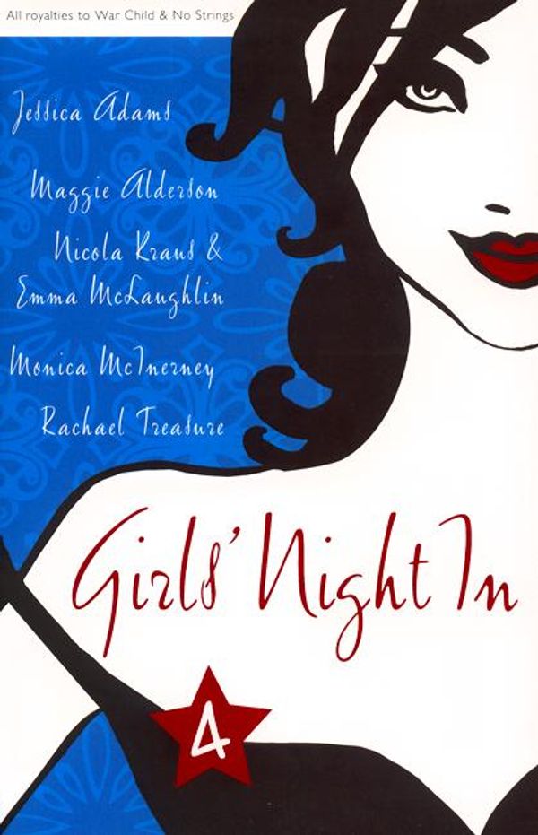 Cover Art for 9780143003793, Girls' Night In 4 by Jessica Adams, Maggie Alderson, Nick Earls, Imogen-(Editors)