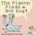 Cover Art for 9781844285457, The Pigeon Finds a Hot Dog! by Mo Willems