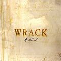 Cover Art for 9780965002714, Wrack by James Bradley