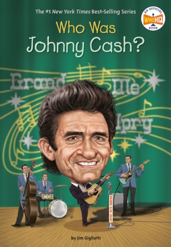 Cover Art for 9780399544170, Who Was Johnny Cash? by Jim Gigliotti, Who Hq