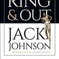 Cover Art for 0800759456109, My Life in the Ring and Out by Jack Johnson
