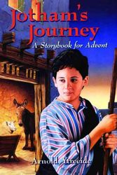 Cover Art for 9780825441745, Jotham's Journey by Arnold Ytreeide