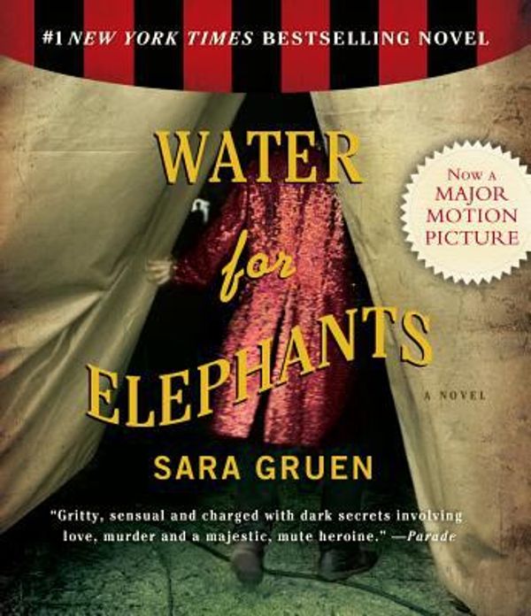 Cover Art for 0025024895548, Water for Elephants by Sara Gruen