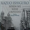 Cover Art for 9780754005964, When We Were Orphans: Complete & Unabridged by Kazuo Ishiguro