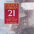Cover Art for B00788YLBQ, 21 The Final Unfinished Voyage of Jack Aubrey by Patrick O'Brian Unabridged CD Audiobook (The Aubrey / Maturin Series, Book 21) by Patrick O'Brian