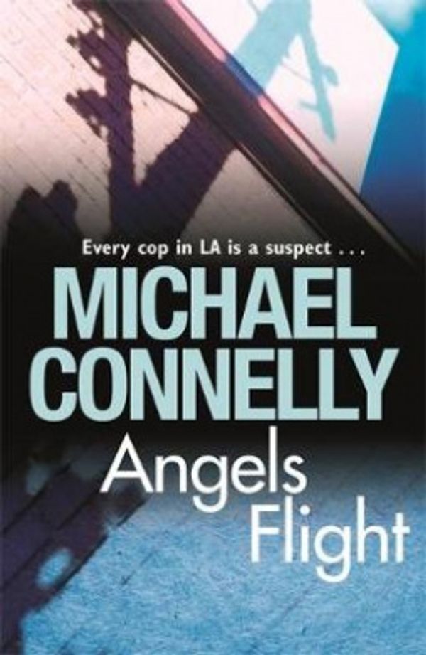 Cover Art for 9781409116783, Angels Flight by Michael Connelly
