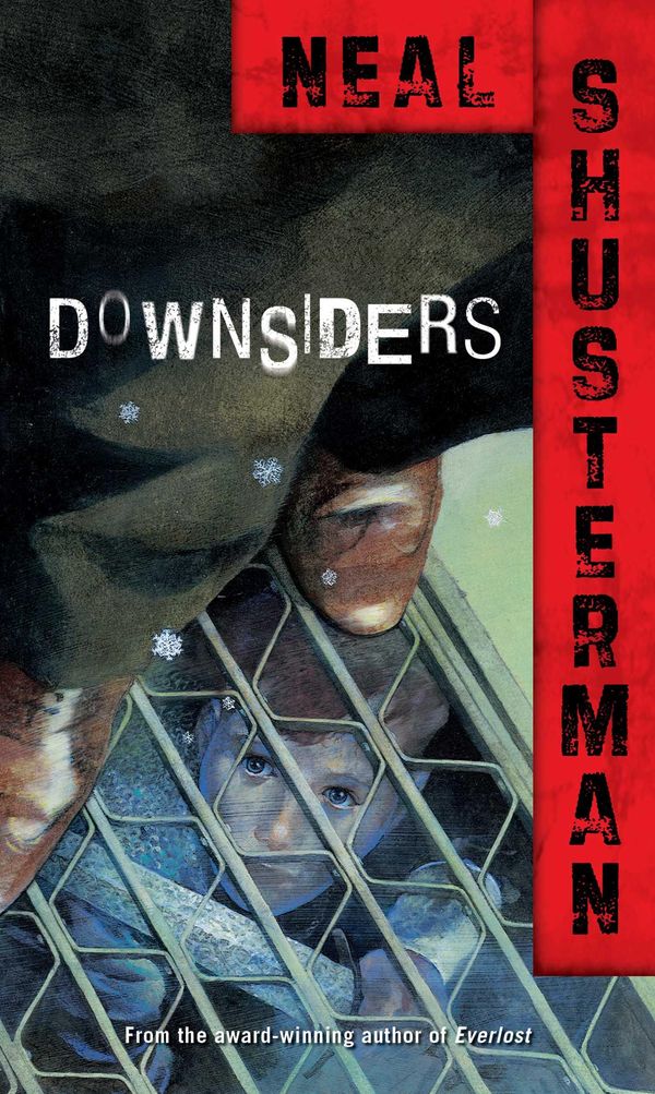 Cover Art for 9781439115350, Downsiders by Neal Shusterman