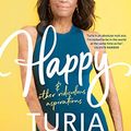 Cover Art for B0899VFVYM, Happy (and other ridiculous aspirations) by Turia Pitt