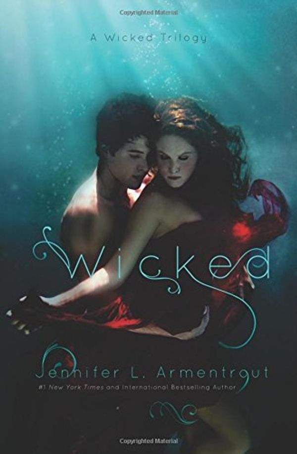Cover Art for 8601418388524, Wicked: Volume 1 (A Wicked Trilogy): Written by Jennifer L. Armentrout, 2014 Edition, Publisher: Jennifer L. Armentrout [Paperback] by Jennifer L. Armentrout