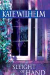 Cover Art for 9781426803857, Sleight of Hand by Kate Wilhelm