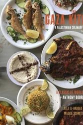 Cover Art for 9781682570968, The Gaza Kitchen: A Palestinian Culinary Journey by Laila El-Haddad, Maggie Schmitt