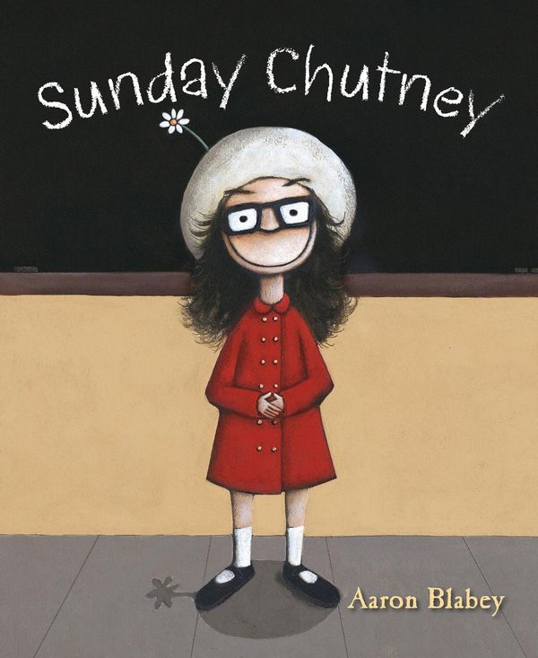 Cover Art for 9781743483589, Sunday Chutney (eBook) by Aaron Blabey