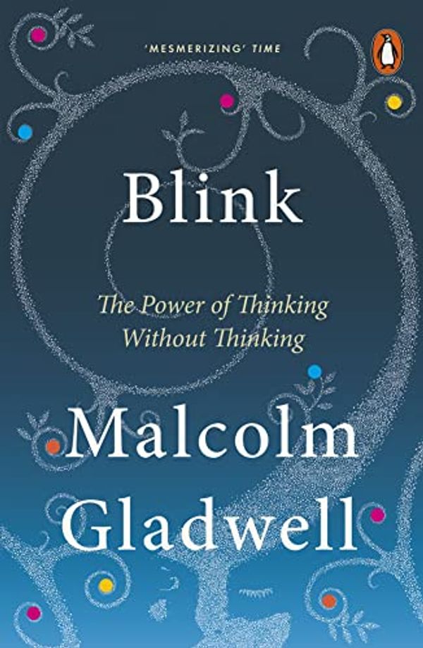 Cover Art for B002VISNAS, Blink: The Power of Thinking Without Thinking by Malcolm Gladwell