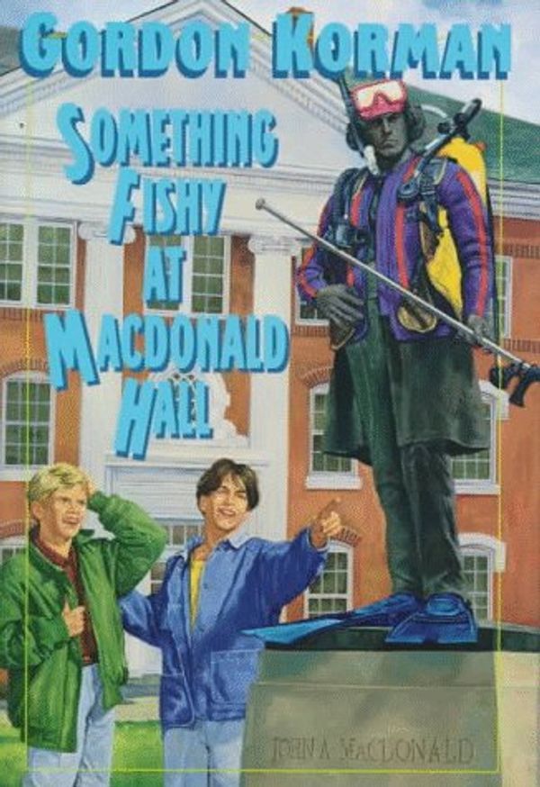 Cover Art for 9780590255219, Something Fishy at MacDonald Hall by Gordon Korman