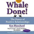 Cover Art for 9780743525916, Whale Done! by Blanchard Ph.D., Kenneth