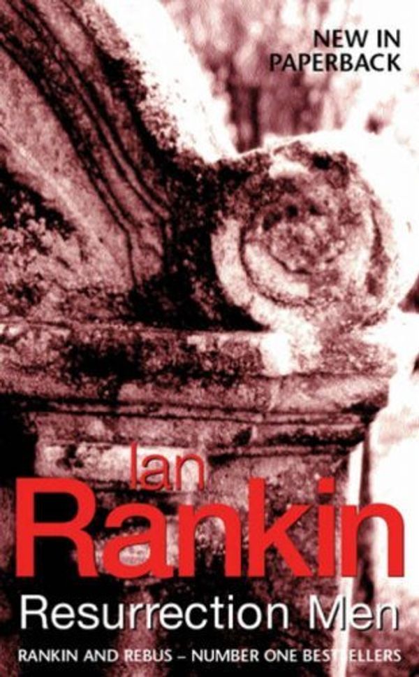 Cover Art for 8601409906706, By Ian Rankin Resurrection Men (1st Paperback Edition) [Paperback] by Ian Rankin