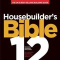 Cover Art for 9781911346050, Housebuilder's Bible 12: The UK's best-selling building guide by Mark Brinkley
