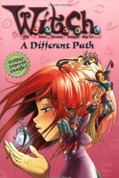 Cover Art for 9780786851911, W.I.T.C.H. Chapter Book #13: A Different Path by Elizabeth Lenhard