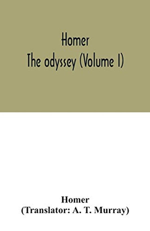 Cover Art for 9789354033346, Homer; The odyssey (Volume I) by Homer Homer