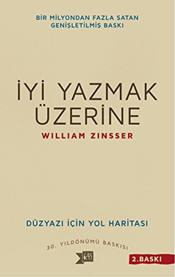 Cover Art for 9786055150877, Iyi Yazmak Üzerine: Düzyazi Icin Yol Haritasi by William Zinsser
