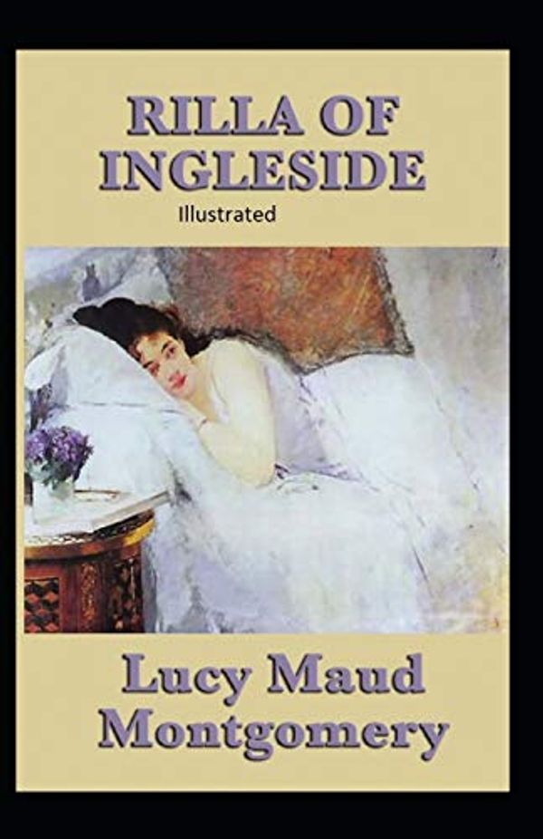 Cover Art for 9798651625307, Rilla of Ingleside by Lucy Maud Montgomery