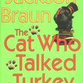 Cover Art for 9780399151071, The Cat Who Talked Turkey by Lilian Jackson Braun