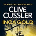 Cover Art for B01MQFHCT1, Inca Gold (Dirk Pitt) by Clive Cussler