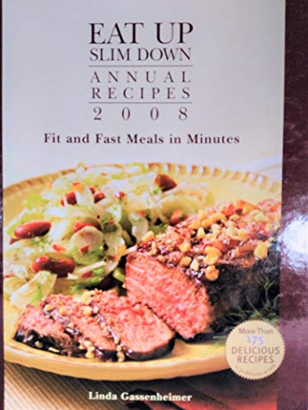 Cover Art for 9781594868702, Eat Up Slim Down annual Recipes 2008 by Linda Gassenheimer