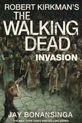 Cover Art for 9781447275763, The Walking DeadInvasion by Robert Kirkman