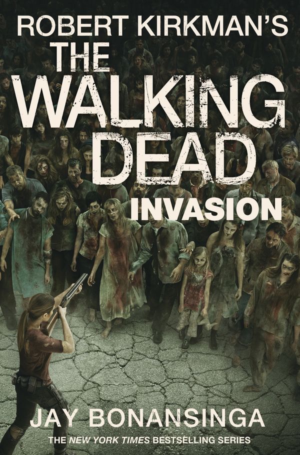 Cover Art for 9781447275763, The Walking DeadInvasion by Robert Kirkman