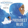 Cover Art for 9781783449729, The Proudest Blue by Ibtihaj Muhammad, Hatem Aly