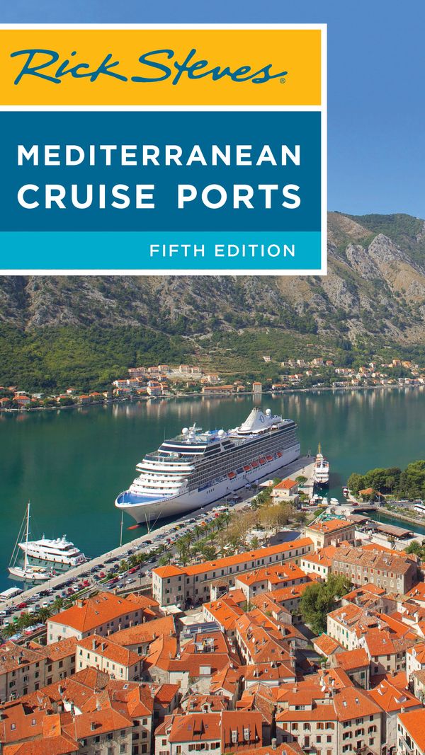 Cover Art for 9781641710954, Rick Steves Mediterranean Cruise Ports by Rick Steves