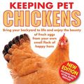Cover Art for 9781438002002, Keeping Pet Chickens by Johannes Paul