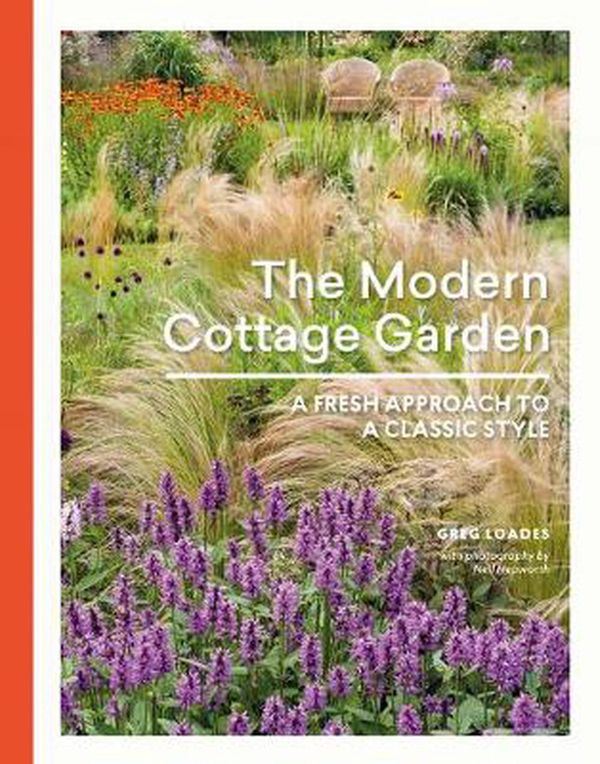 Cover Art for 9781604699081, Modern Cottage Garden: A Fresh Approach to a Classic Style by Greg Loades