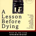 Cover Art for 9780375402586, A Lesson Before Dying by Ernest J. Gaines