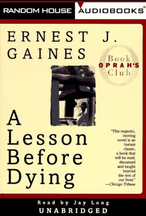 Cover Art for 9780375402586, A Lesson Before Dying by Ernest J. Gaines