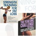 Cover Art for 9789123469765, Strength Training for Fat Loss and The Year One Challenge for Women 2 Books Bundle Collection - Thinner, Leaner, and Stronger Than Ever in 12 Months by Nick Tumminello