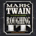 Cover Art for 9781483090467, Roughing It by Mark Twain