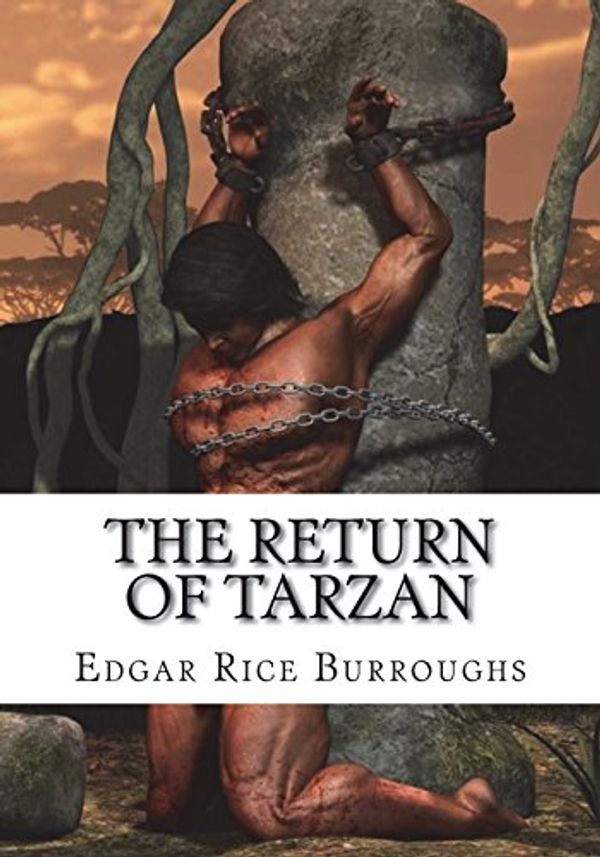 Cover Art for 9781719360708, The Return of Tarzan by Edgar Rice Burroughs