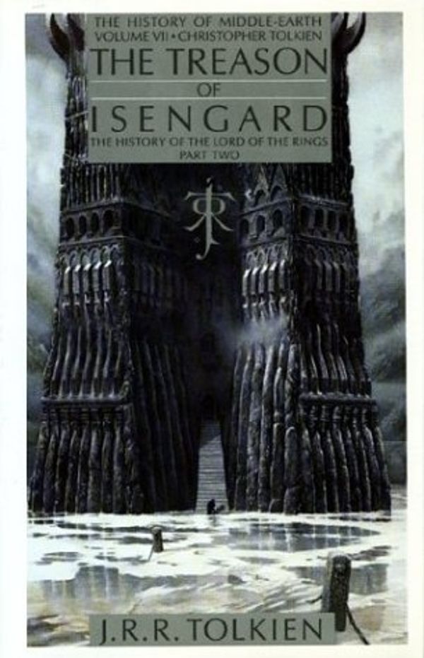 Cover Art for 0046442515627, The Treason of Isengard by Christopher Tolkien