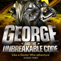 Cover Art for 9780857533258, George and the Unbreakable Code by Lucy Hawking, Stephen Hawking