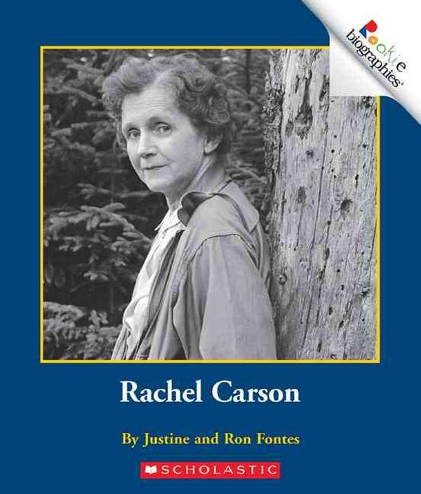 Cover Art for 9780516268194, Rachel Carson by Justine Fontes