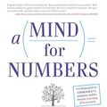 Cover Art for 0884287612176, A Mind for Numbers: How to Excel at Math and Science (Even If You Flunked Algebra) by Barbara Oakley
